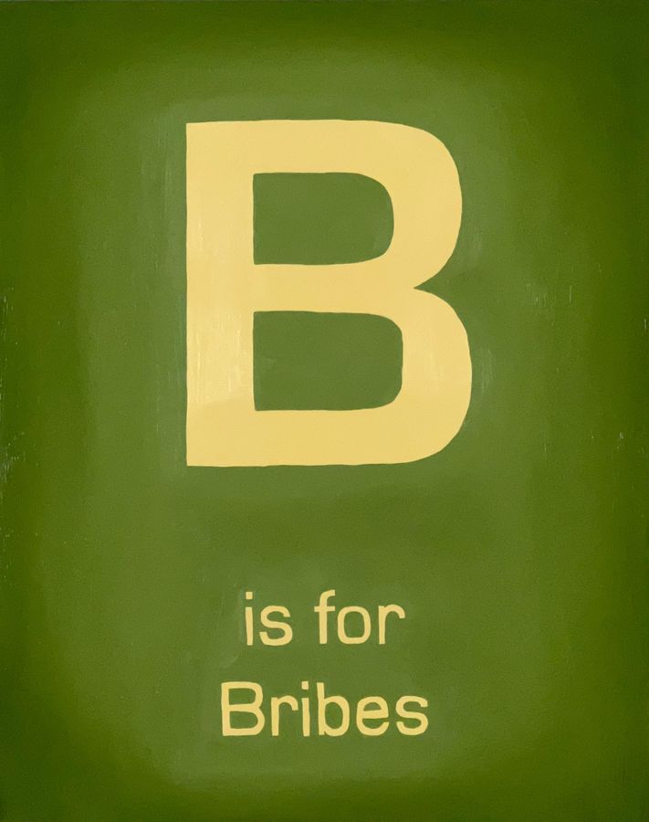 B is for Bribes, oil on panel by Ryan Erickson