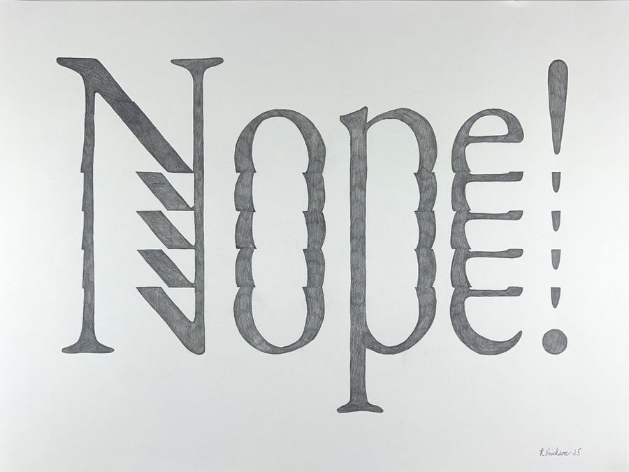 Nope!, pencil on paper by Ryan Erickson
