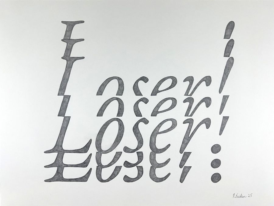 Loser!, pencil on paper by Ryan Erickson
